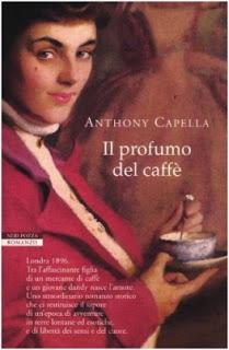 IL PROFUMO DEL CAFFE' - Anthony Capella