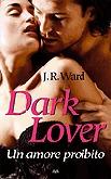 La Confraternita del Pugnale Nero – J. R. Ward [Lover Unleashed - Un amore irresistibile]