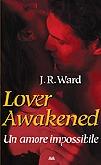 La Confraternita del Pugnale Nero – J. R. Ward [Lover Unleashed - Un amore irresistibile]