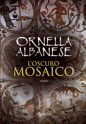 L'oscuro mosaico di Ornella Albanese