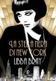 La stella nera di New York - Libba Bray