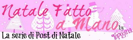 Natale Fatto a Mano #1 – Raccolta di Tutorial per Regali di Riuso, Cucito, Prodotti di Bellezza Naturali e Accessori