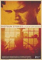 Shotgun Stories - Jeff Nichols