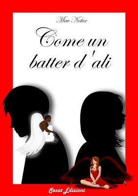 ANTEPRIMA: Come un batter d’ali