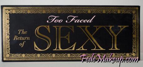 Review Too Faced The Return Of Sexy Palette