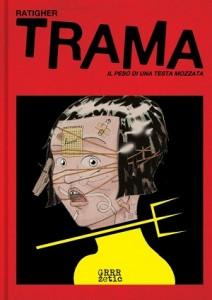 Trama di Ratigher: quanto pesa una testa mozzata?