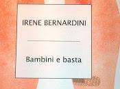 Bambini basta (Irene Bernardini)