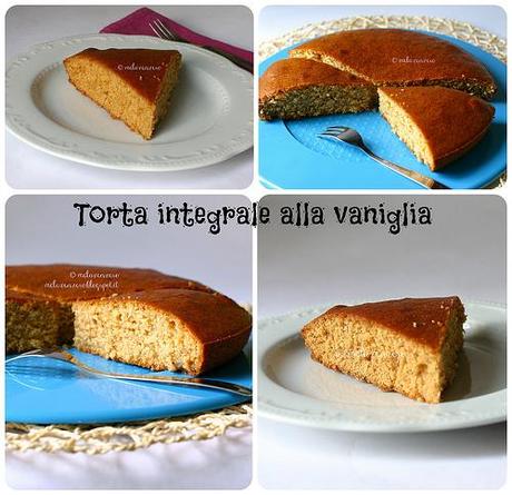 torta integrale alla vaniglia