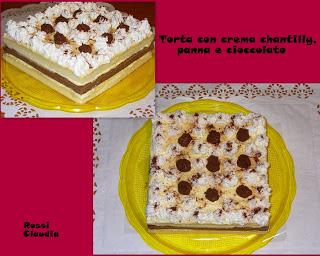 TORTA CON CREMA CHANTILLY, PANNA E CIOCCOLATO