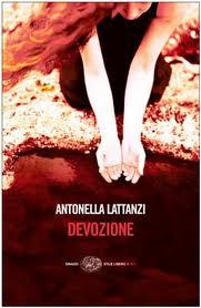 Devozione, l'esordio di Antonella Lattanzi