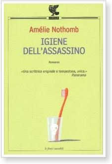 Igiene dell’assassino – Amélie Nothomb