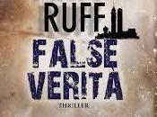 Novità: False verità Matt Ruff