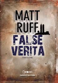 Novità: False verità di Matt Ruff