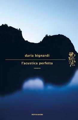 Recensione: L'acustica perfetta, di Daria Bignardi