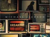 Michael Jackson ritorna “Breaking News”