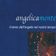 Presentazione del libro “Angelicamente”