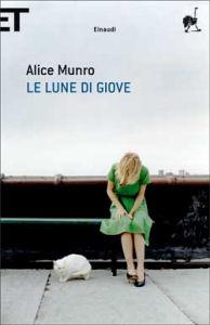 “Le lune di Giove” di Alice Munro