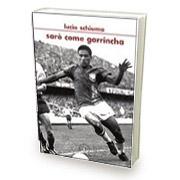 Sarò come Garrincha