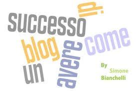 Trasformare un Blog in un Blog di successo!