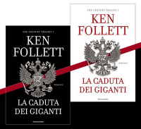 La caduta dei giganti - Ken Follet