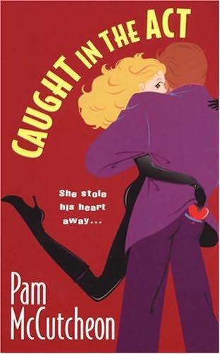 book cover of   Caught in the Act   by  Pam McCutcheon
