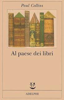 “Al Paese dei Libri” di Paul Collins