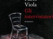 “Gli intervistatori” Fabio Viola