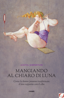 I libri che curano: Mangiando al chiaro di luna