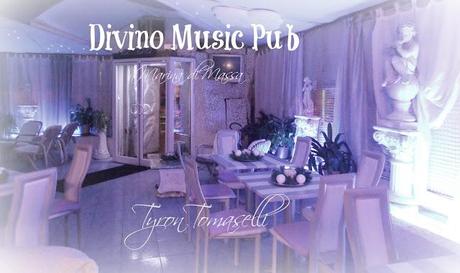 Divino Music Pub di Tyron Tomaselli a Marina di Massa