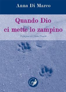 Palermo 27 nov., Si presenta “Quando Dio ci mette lo zampino” di Anna Di Marco