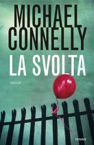 Anteprima: La Svolta di Michael Connelly