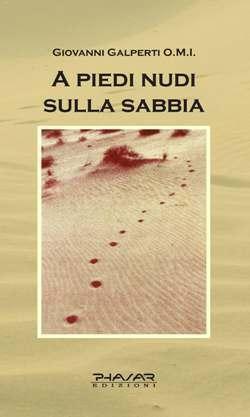 “A piedi nudi sulla sabbia” di Giovanni Galperti (Phasar Edizioni)