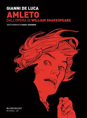 Shakespeare a fumetti: Amleto e Romeo e Giulietta