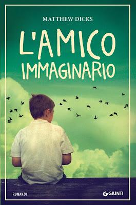 L'amico immaginario - Matthew Dicks