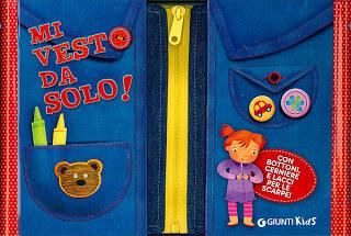 Mi vesto da solo (Giunti Kids) - Venerdì del libro