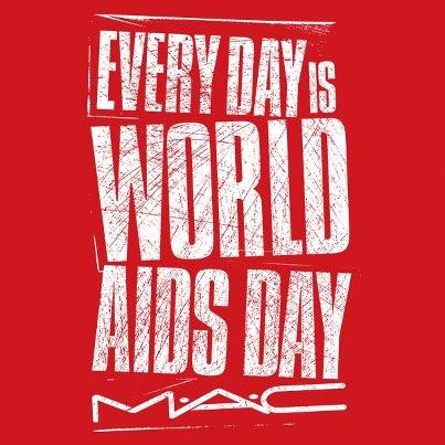 MAC : Every Day Is orld AIDS Day ...