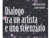 LIBRI: Dialogo artista scienziato