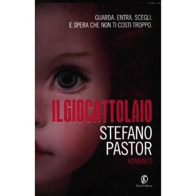 IL GIOCATTOLAIO di STEFANO PASTOR