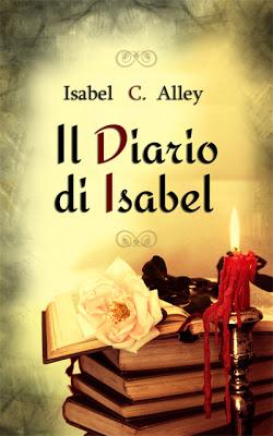 Anteprima: Il diario di Isabel di Isabel C. Alley