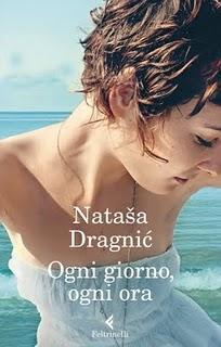 RECENSIONE: Ogni giorno ogni ora di Dragnic Natasa