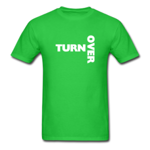 turnover-turn-over-out--T-Shirts