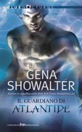 LA SAGA DI ATLANTIDE di Gena SHOWALTER - Disponibile solo online