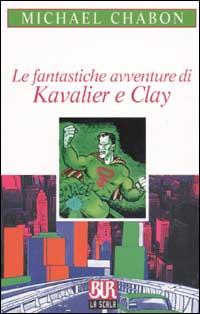 copertina le fantastiche avventure di kavalier e clay di michael chabon 