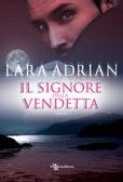 Il Signore della Vendetta di Lara Adrian