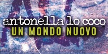  Un mondo nuovo per Antonella Lo Coco insieme ai Planet Funk 