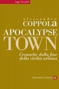 Apocalypse Town: incerti scenari urbani