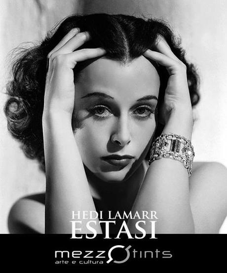Hedy Lamarr: Estasi