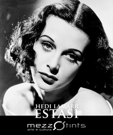 Hedy Lamarr: Estasi