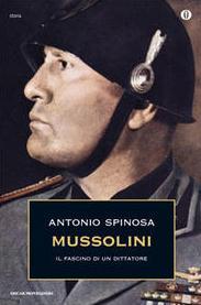 Libri: Mussolini, il fascino di un dittatore