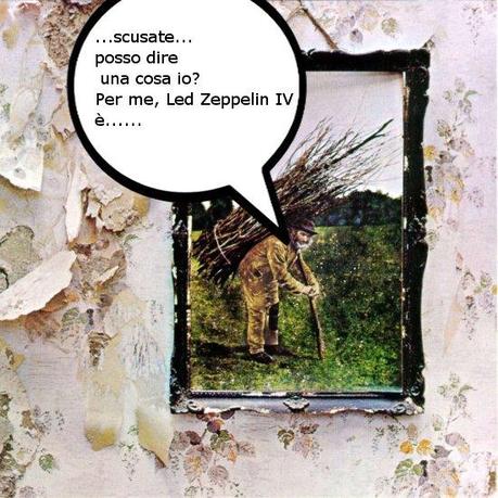 Led Zeppelin IV – Il narratore (esercizi di stile)
